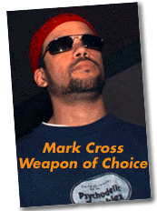 Weapon Of Choice: Mark Cross