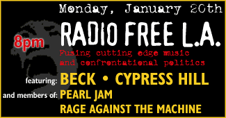 Radio Free L.A. - Mon, Jan 20 1997 - Beck, Cypress Hill, Rage Against The Machine
